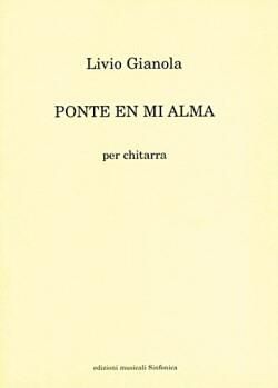 Livio Gianola: Ponte En Mi Alma