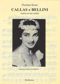 Floriana Sicari: Callas e Bellini