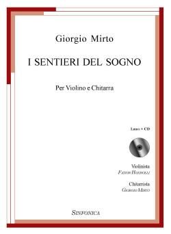 Giorgio Mirto: I Sentieri Del Sogno
