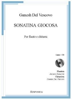 Ganesh del Vescovo: Sonatina Giocosa