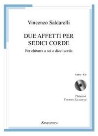 Vincenzo Saldarelli: Due Affetti Per Sedici Corde