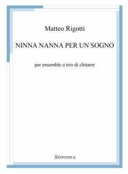 Matteo Rigotti: Ninna Nanna Per Un Sogno