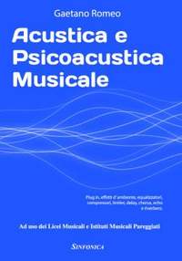 Gaetano Romeo: Acustica e Psicoacustica Musicale
