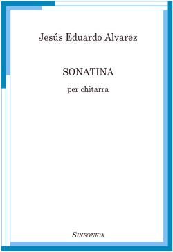 Jesus Eduardo Alvarez: Sonatina