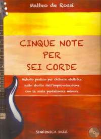 Matteo de Rossi: Cinque Note per sei Corde
