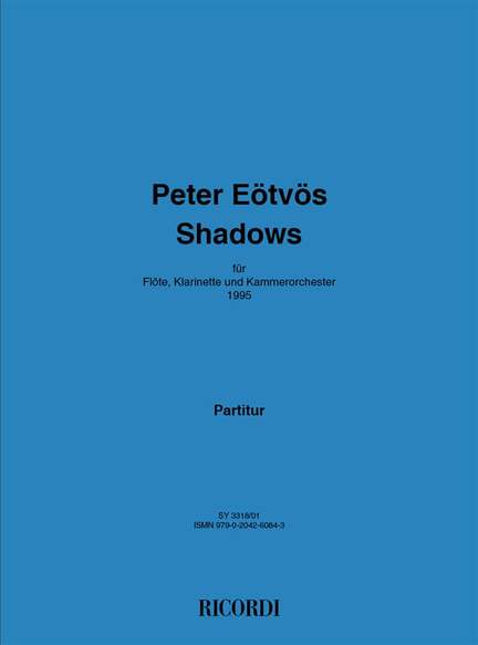 Péter Eötvös: Shadows