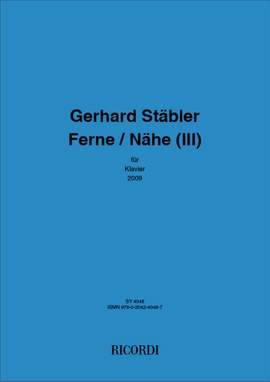 Gerhard Stäbler: Ferne / Nähe (III)
