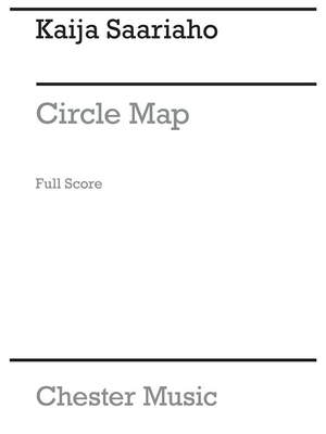 Kaija Saariaho: Circle Map For Orchestra and Electronics