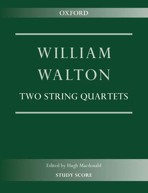 Walton, William: Two String Quartets