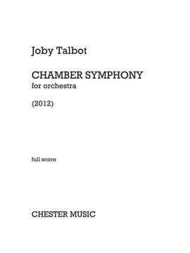 Joby Talbot: Chamber Symphony