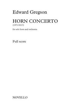 Edward Gregson: Horn Concerto Orchestral Version