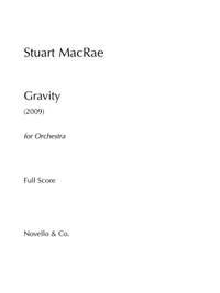 Stuart MacRae: Gravity For Orchestra