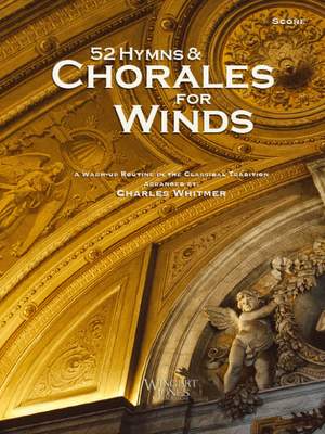 Charles Whitmer: 52 Hymns and Chorales for Winds - Score