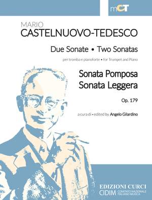 Mario Castelnuovo-Tedesco: Two Sonatas for Trumpet and Piano Op. 179