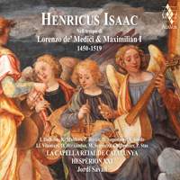 Isaac: In the time of Lorenzo de’ Medici and Maximilan I