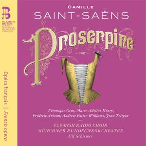 Saint-Saëns: Proserpine Product Image