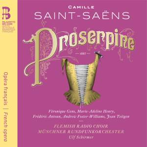 Saint-Saëns: Proserpine