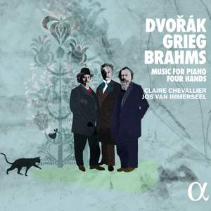 Dvorák, Grieg & Brahms: Music for Piano Four Hands