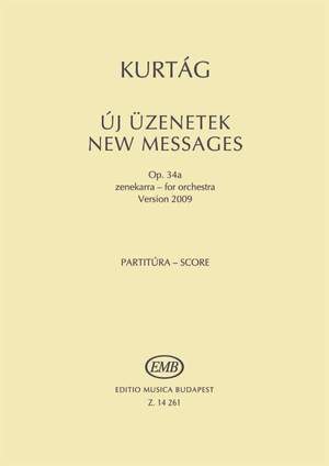 Kurtág György: New Messages for orchestra, Op. 34/a