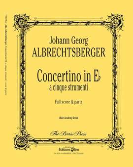 Johann Georg Albrechtsberger: Concertino In Mib A 5 Strumenti