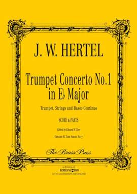 Johann Wilhelm Hertel: Trumpet Concerto N° 1
