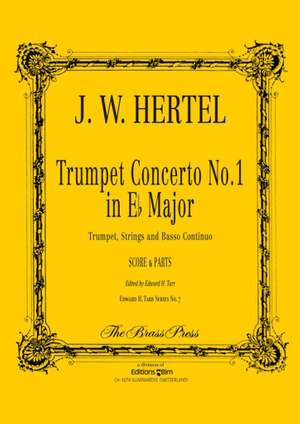 Johann Wilhelm Hertel: Trumpet Concerto N° 1