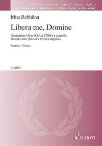 Rebhuna, I: Libera me, Domine