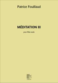 Patrice Fouillaud: Méditation III