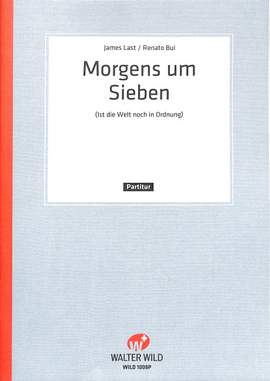 James Last: Morgens Um Sieben (Ist Die Welt Noch In Ordnung)