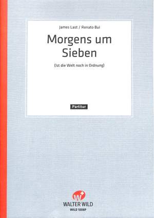 James Last: Morgens Um Sieben (Ist Die Welt Noch In Ordnung)