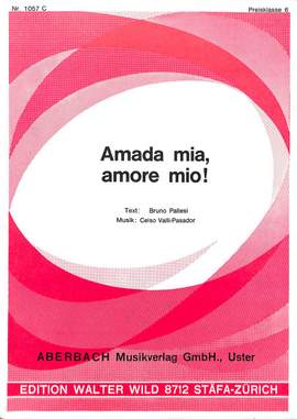 C. Valli-Passador: Amada Mia Amore Mio