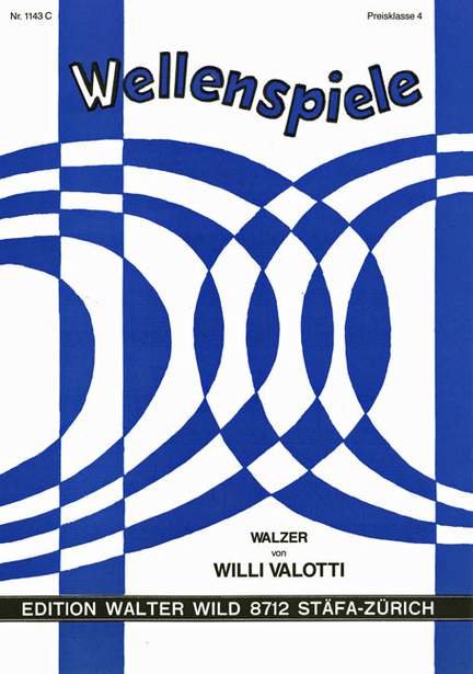 Willy Valotti: Wellenspiele