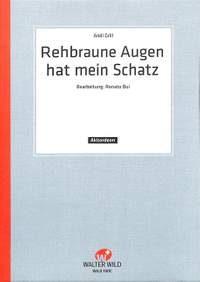 Andy Grill: Rehbraune Augen Hat Mein Schatz