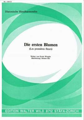 Erwin Würgler: Die Ersten Blumen