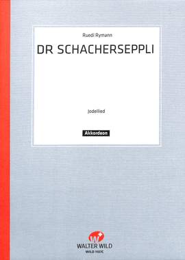 Ruedi Rymann: Dr. Schacherseppli
