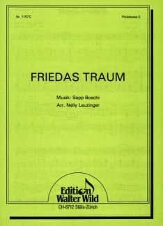 Sepp Boschi: Friedas Traum