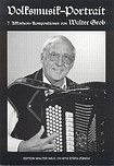 Walter Grob: Volksmusikportrait - 7 Kompositionen