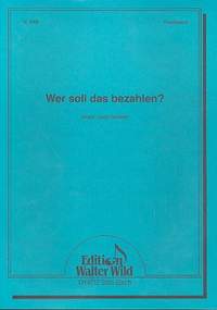 Jan Schmitz: Wer Soll Das Bezahlen?
