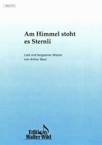 Artur Beul: Am Himmel Stoht Es Sternli