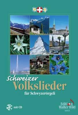 Schweizer Volkslieder Für Schwyzerörgeli