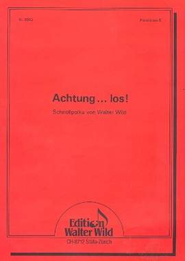 Walter Wild: Achtung Los