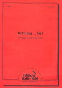 Walter Wild: Achtung Los