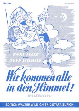 Jan Schmitz: Wir Kommen Alle In Den Himmel