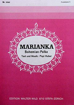 Pepi Huber: Marianka