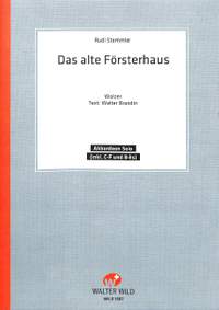 Rudi Stemmler: Das Alte Försterhaus
