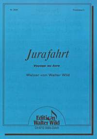 Walter Wild: Jurafahrt