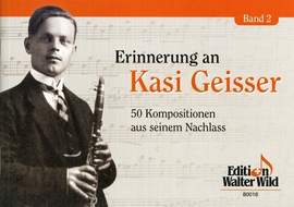 Kasi Geisser: Erinnerungen An Kasi Geisser Band 2