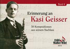 Kasi Geisser: Erinnerungen An Kasi Geisser Band 4