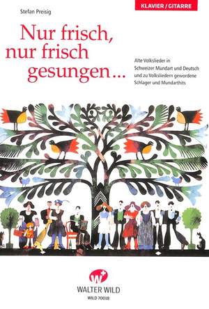 Stefan Preisig: Nur Frisch, Nur Frisch Gesungen