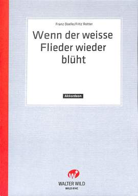 F. Doelle: Wenn Der Weisse Flieder Blüht